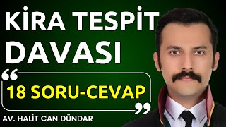 Kira Tespit Davası Hakkında Her Şey | Beş Yıl Şart mı? | 18 Soru - Cevap | Detaylı Rehber