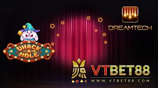 VTBET88 DreamTech: Whack-A-Mole