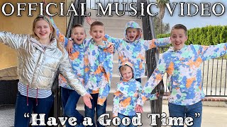 Family Fun Pack  Music  || Have a Good Time (with Captions)