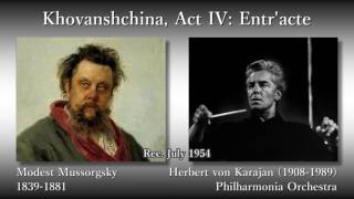 Mussorgsky: Khovanshchina, Act IV: Entr'acte, Karajan \u0026 The Phil (1954) ホヴァンシチナ第4幕間奏曲 カラヤン