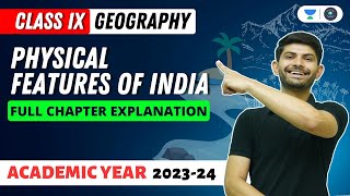 Geography | Physical Features of India | Full Chapter Explanation | Digraj Singh Rajput