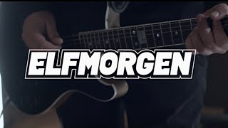 ELFMORGEN - Du trägst keine Liebe in Dir