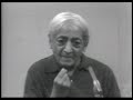 can you observe sensation without identifying with it j. krishnamurti