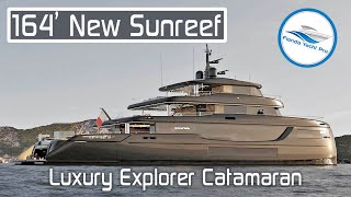 164' Sunreef NEW Luxury Explorer Catamaran Overview - V2