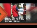 Periksa MPV polis: Tiga lelaki direman tiga hari