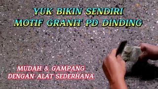 🔴 Cara Bikin Motif granit pd dinding Nampak real seperti asli