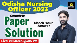 Odisha Nursing Officer 2023 Complete Paper Solution | Osssc Nursing Officer Answer Key |By Raju Sir