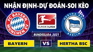 Nhận Định Soi Kèo Bayern Munich VS Hertha Berlin | Bundesliga 2021