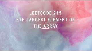 Leetcode 215 Kth largest element of the array || python || heap || sorting || dsa