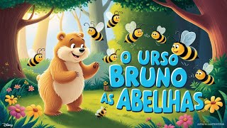 O URSO BRUNO E AS ABELHAS | HISTÓRIAS INFANTIS