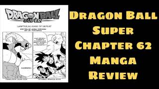 Dragon Ball Super Chapter 62 Manga Review