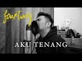 Fourtwnty - Aku Tenang (Cover By Bona Ventura)