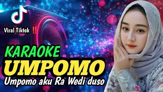 KARAOKE UMPOMO || KARAOKE DJ SLOW BASS TERBARU