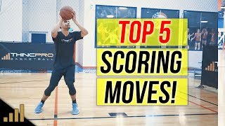 How to: Top 5 Basketball Scoring Moves for Forwards!
