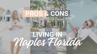 Living in Naples Florida Pros and Cons 2023 | Ep. 13 | Lavish Living in Naples
