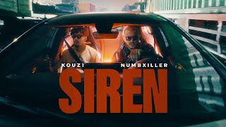 Numbxiller X @KOUZ_1  - SIREN 🚨  (Official Music Video)