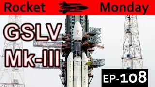 GSLV Mk III Explained {Rocket Monday Ep108}