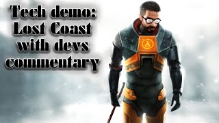 Half-Life 2: Lost Coast (Tech demo with developpers commentary)