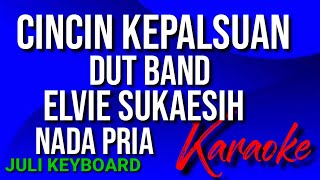 CINCIN KEPALSUAN - Elvie Sukaesih | karaoke nada pria | lirik