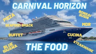 Carnival Horizon    The Food