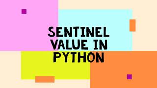 sentinel value in python