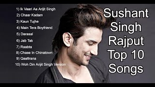 Sushant Singh Rajput Top 10 Songs | Best Songs of Sushant Singh Rajput
