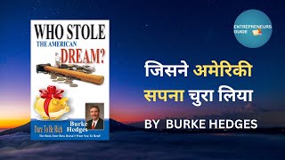 Who Stole the American Dream Audiobook Summary in Hindi by Burke Hedges | #audiobook