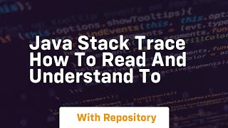 java stack trace how to read and understand to