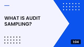 What is Audit Sampling?