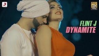 Flint J - Dynamite feat Flawless | Latest Punjabi Song 2016