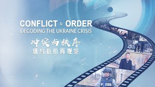 Conflict and order: Decoding the Ukraine crisis
