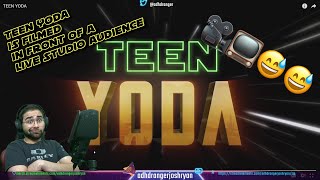 TEEN YODA @AOK adhdrangerjosh reaction