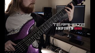 Teramaze - A Deep State of Awake Bass Playthrough