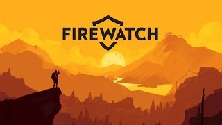 Firewatch - Una historia de misterio que te enganchará EP 1