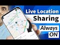 Share Live Location for Lifetime on Google Maps [2026]