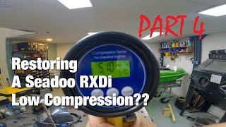 Restore The Seadoo RXDi, 2001 Build: Compression Test And Engine Check Pt4