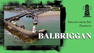 Balbriggan | Co. Dublin | Ireland  - DJI Air 2S Drone Video 4K