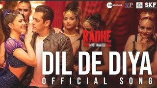 Dil De Diya - Radhe |Salman Khan, Jacqueline Fernandez |Himesh Reshammiya|,Payal D| Status Video