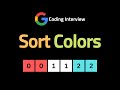 Sort Colors - LeetCode 75 - Coding Interview Questions