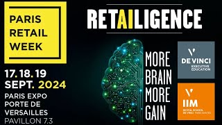 IA & E-COMMERCE 🛒 La RETAILIGENCE au menu de PARIS RETAIL WEEK 2024 | Talk #MBAMCI