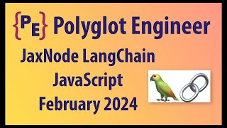 JavaScript LangChain JaxNode Feb 2024