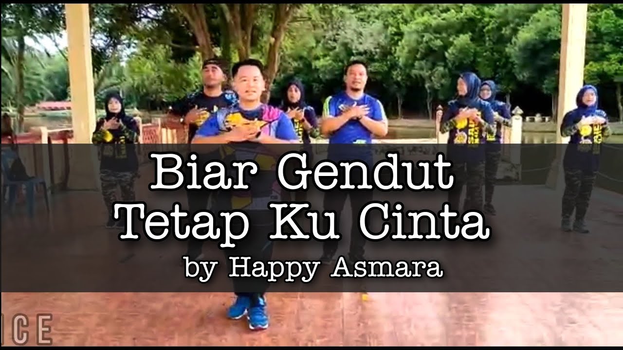 Biar Gendut Tetap Ku Cinta By Happy Asmara | Joe Aerodance | Dance ...