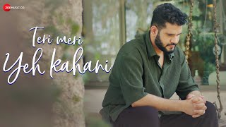 Teri Meri Yeh Kahani - Official Music Video | Bhanu Binwani, Harshita Panwar | Rajat Sharad