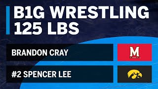 125 LBS: Brandon Cray (Maryland) vs. #2 Spencer Lee (Iowa) | Big Ten Wrestling