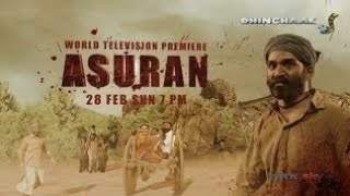 Asuran (2021) World Television Premiere On Dhinchak
