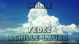 MILLE [Lyrics] · Fedez · Achille Lauro · Orietta Berti