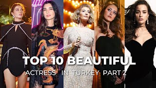 Top 10 Beautiful Actress in Turkey 2023 Part 2
