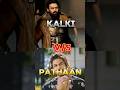 KALKI 2898 v/s PATHAN - Box Office Collection 1 Day #shorts #kalki2898ad #pathan