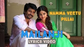 Mailaanji Lyrics-Namma Veettu Pillai✍️Pradeep Kumar✍️GS MUSIC