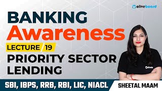 Priority Sector Lending | L - 19 | Banking Awareness For All Bank Exams | By Sheetal Sharma